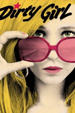 Dirty Girl Dirty Girl