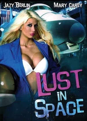 Lust in Space Lust in Space