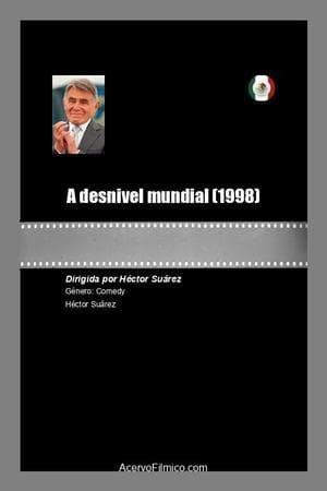 A desnivel mundial