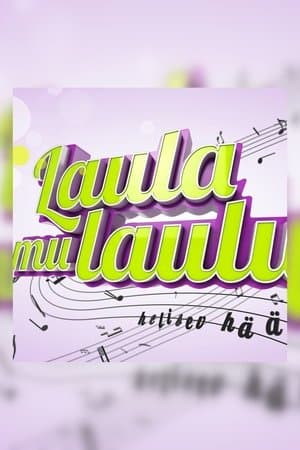 Sing my Song Laula mu laulu
