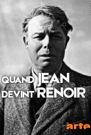 Quand Jean devint Renoir Quand Jean devint Renoir