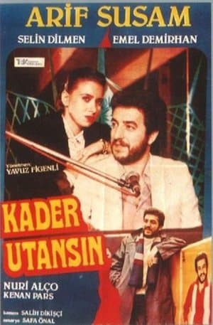 Kader Utansın Kader Utansın