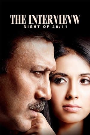 The Interview: Night of 26/11 The Interview: Night of 26/11