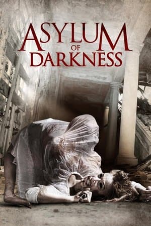 Asylum of Darkness Asylum of Darkness