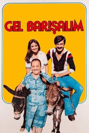 Gel Barışalım Gel Barışalım