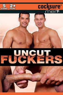 Uncut Fuckers