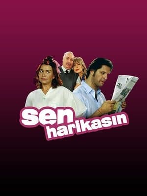 Sen Harikasın Sen Harikasın