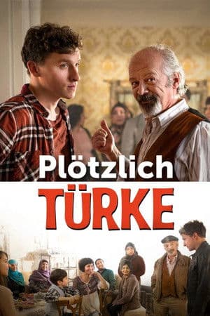 Plötzlich Türke Plötzlich Türke