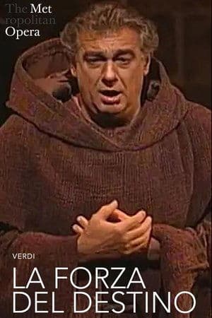 La Forza del Destino - The Met La Forza del Destino - The Met
