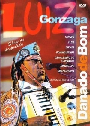 Luiz Gonzaga - Danado de Bom Luiz Gonzaga - Danado de Bom