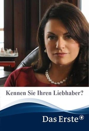Kennen Sie Ihren Liebhaber? Kennen Sie Ihren Liebhaber?