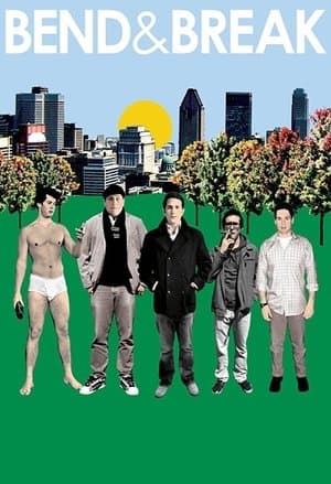 Bend & Break Bend & Break