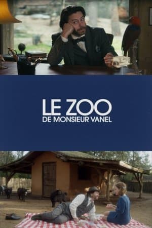 The Great Zoo of Mr. Vanel Le zoo de Monsieur Vanel