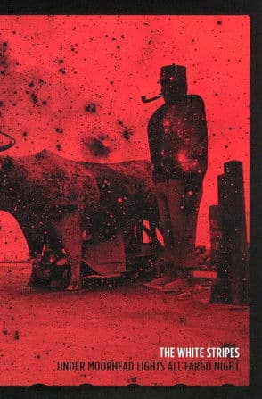 The White Stripes: Under Moorhead Lights All Fargo Night The White Stripes: Under Moorhead Lights All Fargo Night