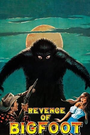 Revenge of Bigfoot Revenge of Bigfoot
