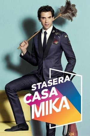 Stasera casa MIKA Stasera casa MIKA