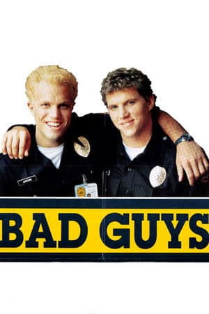 Bad Guys Bad Guys