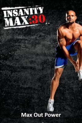 Insanity Max: 30 - Max Out Power Insanity Max: 30 - Max Out Power