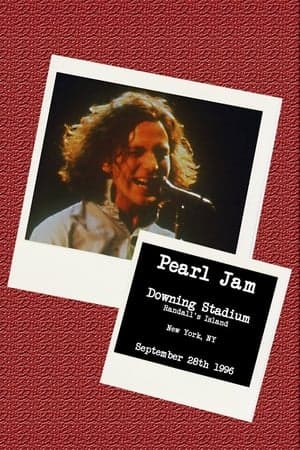 Pearl Jam: Downing Stadium, NY 1996 Pearl Jam: Downing Stadium, NY 1996