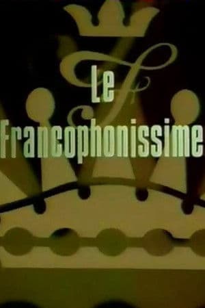 Le Francophonissime Le Francophonissime