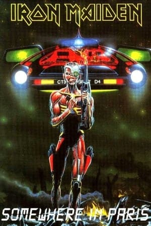 Iron Maiden - Somewhere in Paris Iron Maiden - Somewhere in Paris