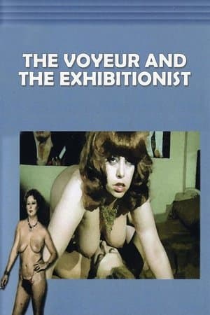 The Voyeur and the Exhibitionist El mirón y la exhibicionista