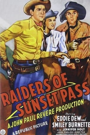 Raiders of Sunset Pass Raiders of Sunset Pass