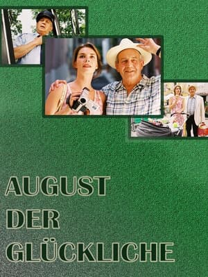 August der Glückliche August der Glückliche