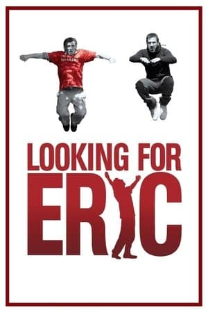 Looking for Eric Looking for Eric