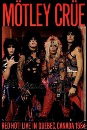 Mötley Crüe | Quebec City 1984 Mötley Crüe | Quebec City 1984