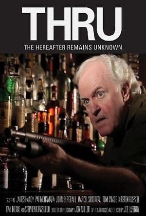 Thru: The Hereafter Remains Unknown Thru: The Hereafter Remains Unknown