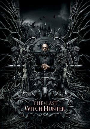 The Last Witch Hunter The Last Witch Hunter