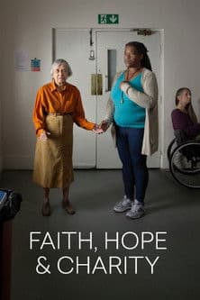 National Theatre Live: Faith, Hope & Charity National Theatre Live: Faith, Hope & Charity