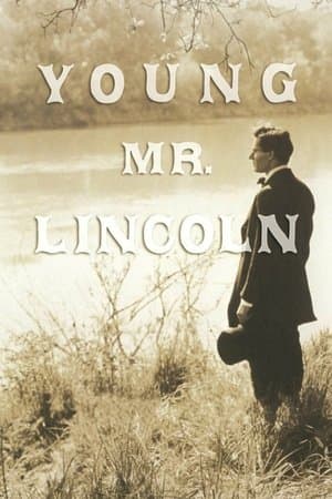 Young Mr. Lincoln Young Mr. Lincoln