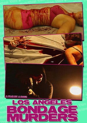 Los Angeles Bondage Murders Los Angeles Bondage Murders
