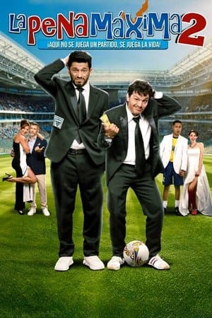 The Maximum Penalty 2 La pena máxima 2