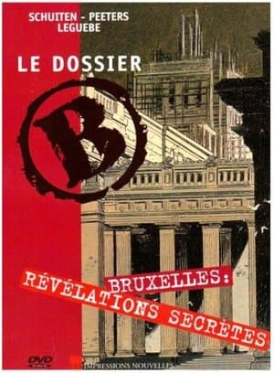 Le dossier B Le dossier B