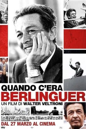 Quando c'era Berlinguer Quando c'era Berlinguer