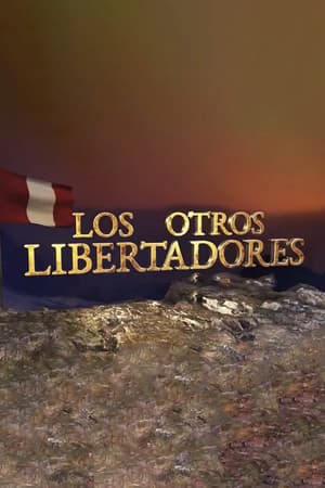 Los otros libertadores Los otros libertadores