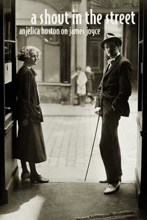 Anjelica Huston on James Joyce: A Shout in the Street Anjelica Huston on James Joyce: A Shout in the Street