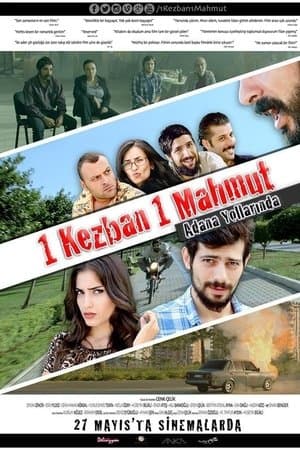 1 Kezban 1 Mahmut: Adana Yollarında 1 Kezban 1 Mahmut: Adana Yollarında