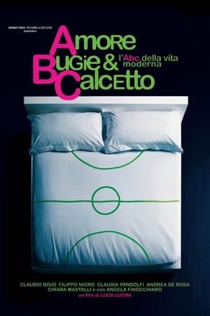 Amore, bugie e calcetto Amore, bugie e calcetto