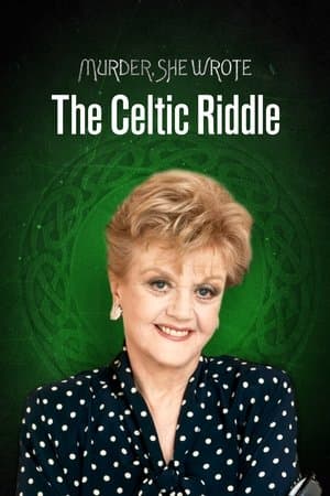 Murder, She Wrote: The Celtic Riddle Murder, She Wrote: The Celtic Riddle
