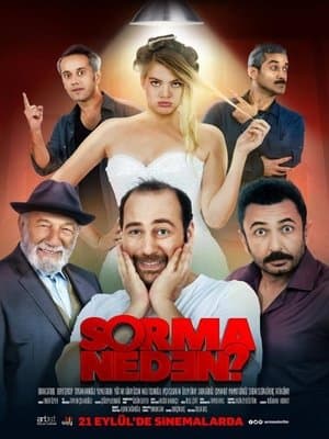 Sorma Neden? Sorma Neden?