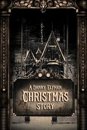 A Danny Elfman Christmas Story A Danny Elfman Christmas Story