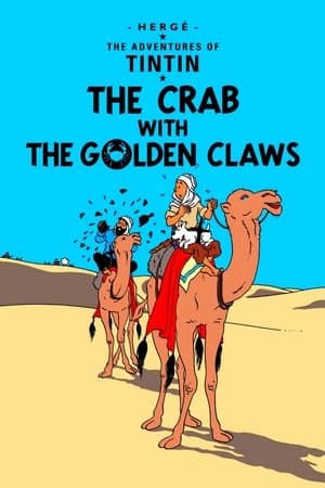 The Crab with the Golden Claws Le Crabe aux pinces d'or