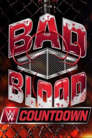 Countdown to WWE Bad Blood 2024 Countdown to WWE Bad Blood 2024