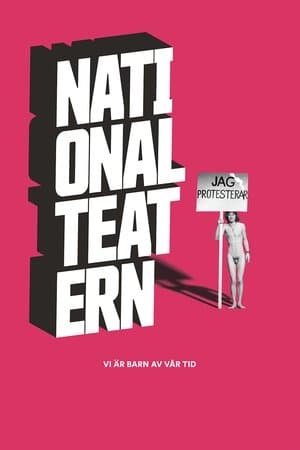 Vi är barn av vår tid - En film om Nationalteatern Vi är barn av vår tid - En film om Nationalteatern
