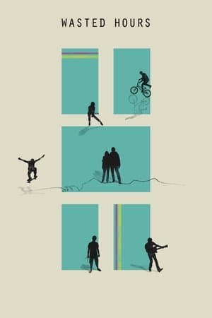 Wasted Hours Wasted Hours