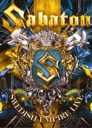 Sabaton - Swedish Empire Live Sabaton - Swedish Empire Live